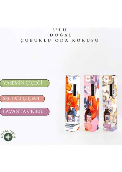 3'lü Set , Yasemin Çiçeği, Şeftali Çiçeği, Lavanta Çiçeği Bambu Çubuklu Doğal Oda Kokusu Reed Diffuser 50 ml