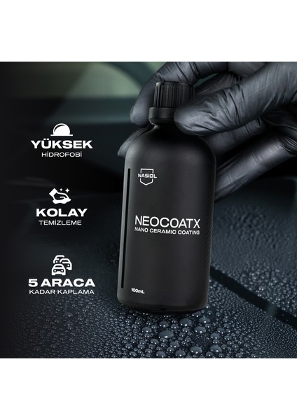 Neocoatx Araç Nano Seramik Kaplama ve Boya Koruma-1 Yıl Dayanım-100ml-5 Araca Kadar Kaplama