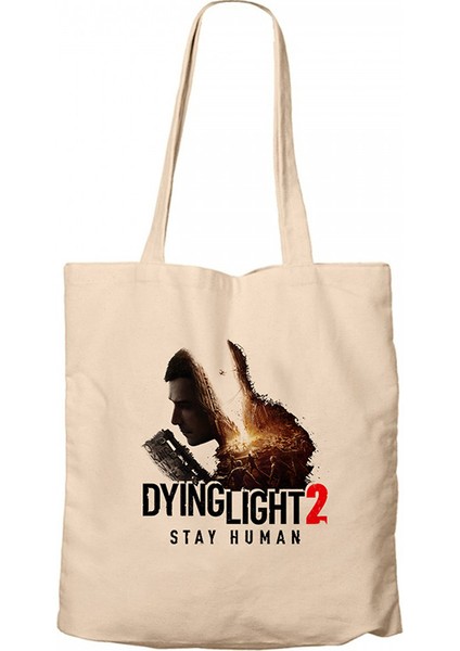 Dying Light Stay Human Krem Kanvas Bez Çanta