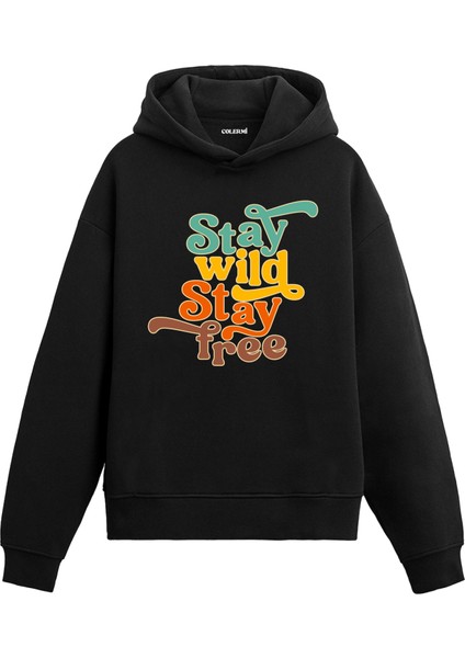 Stay Wild Stay Free Baskılı Retro Ünisex Kapşonlu Hoodie