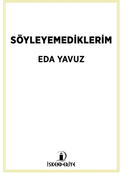 Söyleyemediklerim - Eda Yavuz