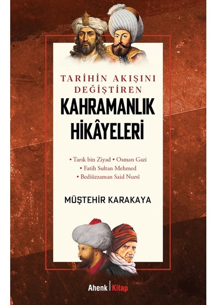 Kahramanlık Hikayeleri - Müştehir Karakaya
