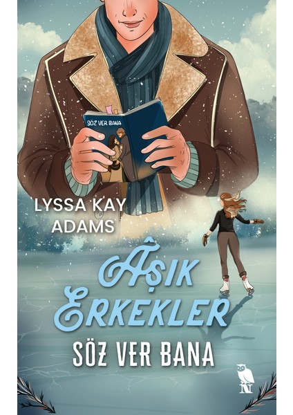 Âşık Erkekler: Söz Ver Bana - Lyssa Kay Adams