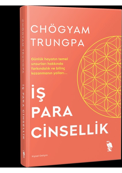 İş Para Cinsellik - Chögyam Trungpa