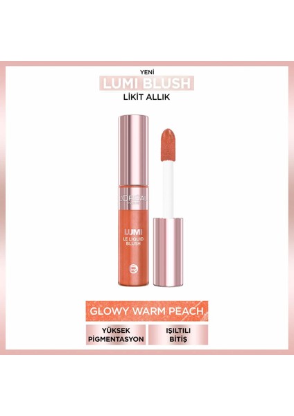 L'Oréal Paris Lumi Blush Likit Allık - Glowy Warm Peach