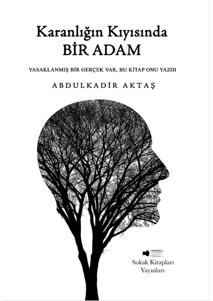 Karanlığın Kıyısında Bir Adam - Abdulkadir Aktaş