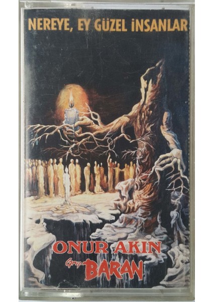 Onur Akın Nereye Ey Güzel Insan Kaset
