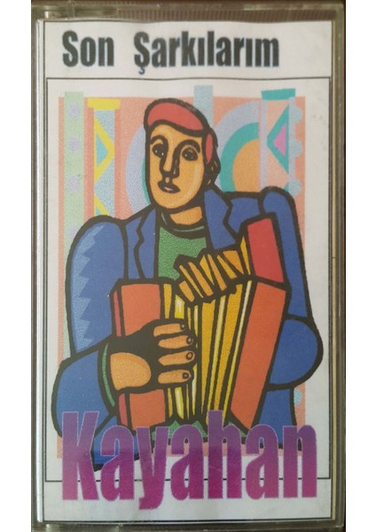 Kayahan Son Şarkılarım Kaset