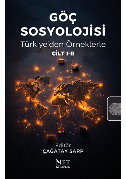 Göç Sosyolojisi Türkiye’den Örneklerle - Çağatay Sarp