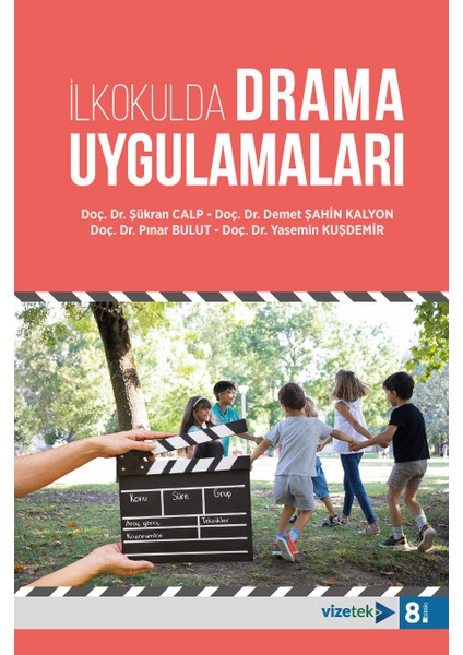 Ilkokulda Drama Uygulamaları