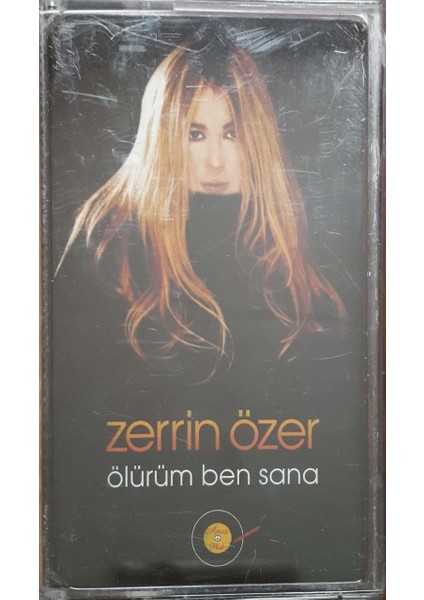 Zerrin Özer Ölürüm Ben Sana Kaset