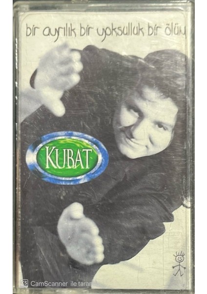 Kubat Bir Ayrılık Bir Yoksulluk Bir Ölüm Kaset