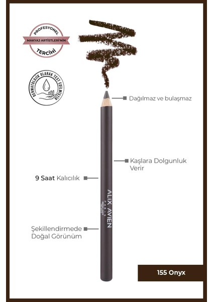 Kaş Kalemi Brow Liner 155 Onyx - 9 Saate Kadar Kalıcılık