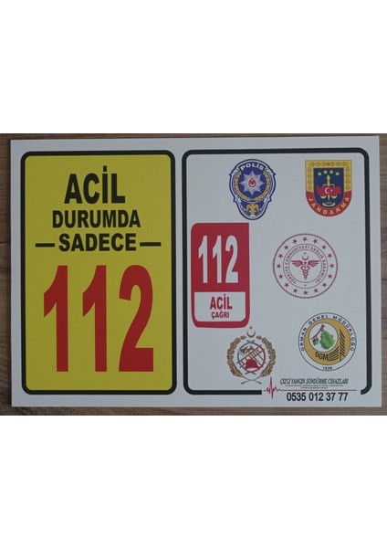 Dijital Baskılı 112 Acil Levhası