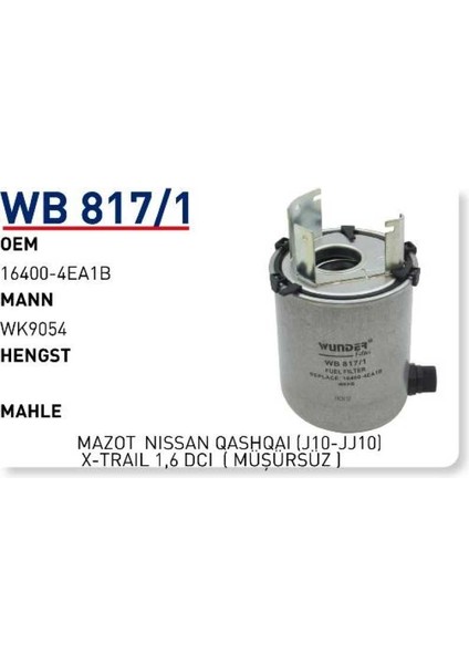 Wb817/1 Oem 16400-4EA1B Renault Kadjar 1,5 1,6 Dci Yakıt Filtre Mazot
