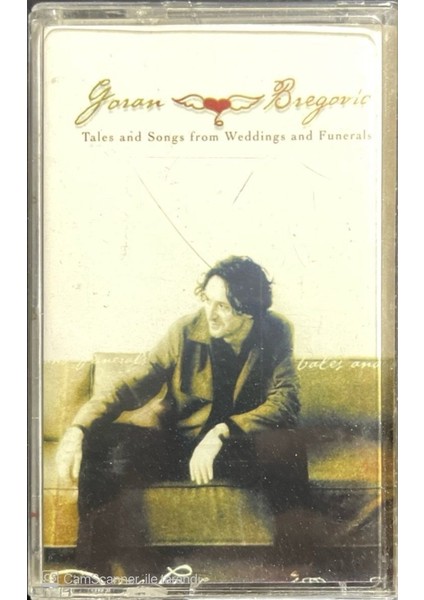 Goran Bregovic Tales And Songs From Weddings And Funerals Kaset