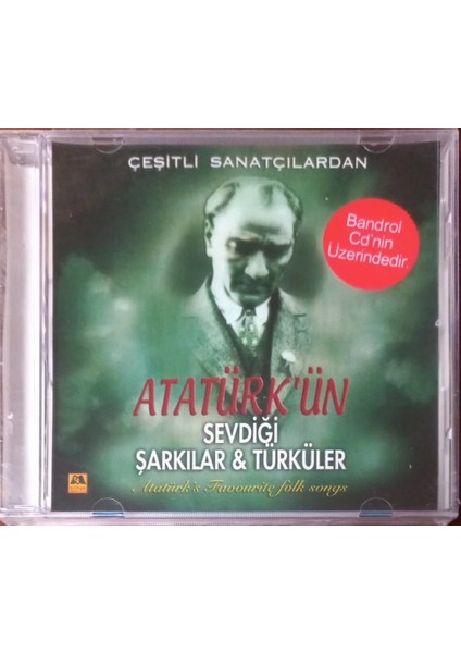Atatürk'ün Sevdiği Şarkılar – Türküler CD