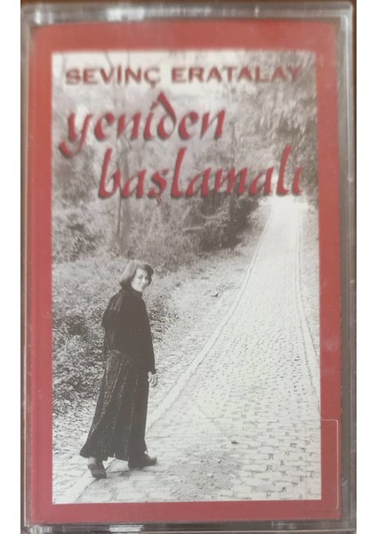 Sevinç Eratalay Yeniden Başlamalı Kaset