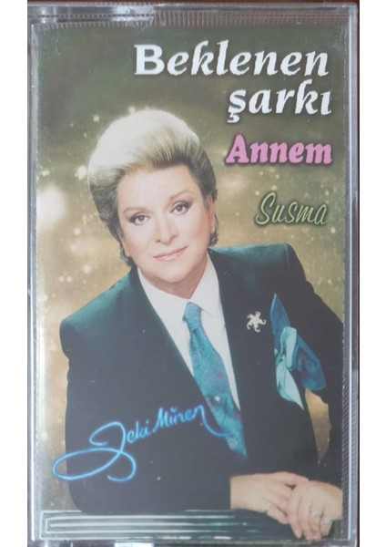 Zeki Müren Beklenen Şarkı Annem Susma Kaset