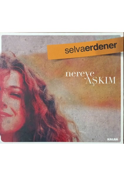 Selva Erdener – Nereye Aşkım CD