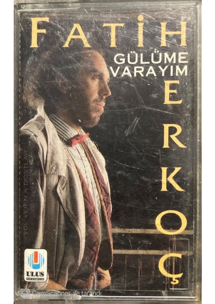 Fatih Erkoç Gülüme Varayım Kaset