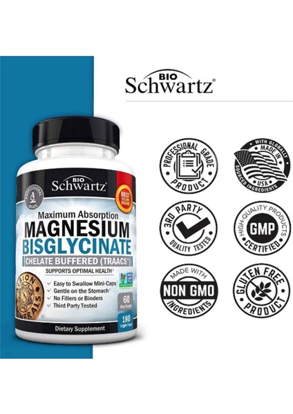 Bioschwartz Magnesium Bisglycinate 100% Chelate No-Laxative Effect - Maximum Absorption- Fully Reacted & Buffered For Energy Muscle Bone & Joint Support -180 Vegi Capsul.