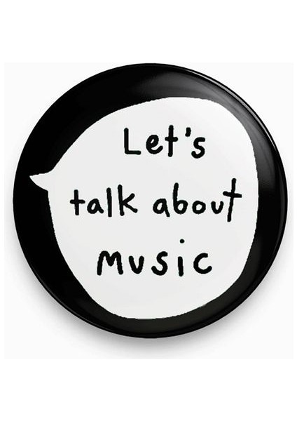 Major Selection Let's Talk About Music Yazılı Metal Rozet