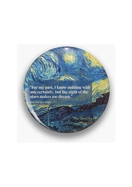 Vincent Van Gogh Sözü Rozet