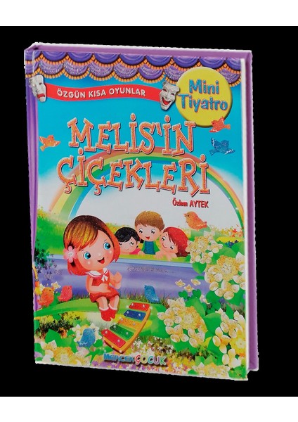 Mini Tiyatro Melis'in Çiçekleri