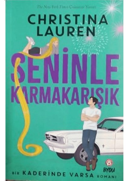 Seninle Karmakarışık - Christina Lauren