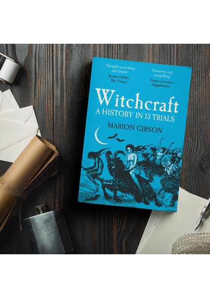 Witchcraft Pa: A History In Thirteen Trials - Marion Gibson fiyatları