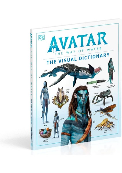 Avatar The Way Of Water The Visual Dictionary - Ben Procter