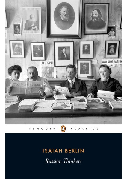 Russian Thinkers - Isaiah Berlin