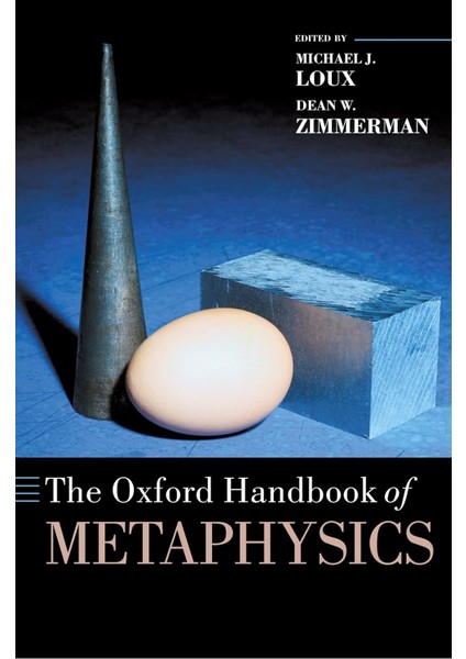 The Oxford Handbook Of Metaphysics - Michael J. Loux