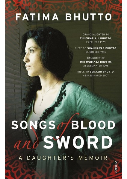 Songs Of Blood And Sword - Fatima Bhutto