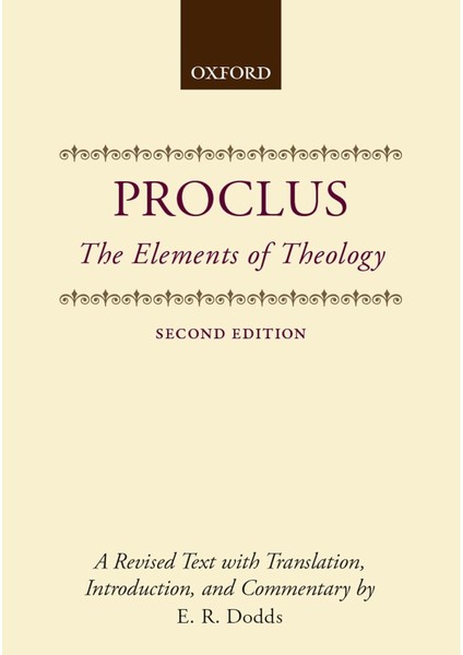 The Elements Of Theology / A Revised Text With Translation, Introduction, And Commentary - Proclus