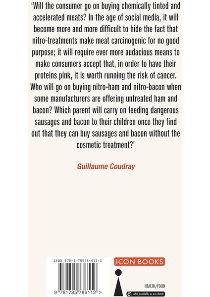 Who Poisoned Your Bacon? / The Dangerous History Of Meat Additives - Guillaume Coudray