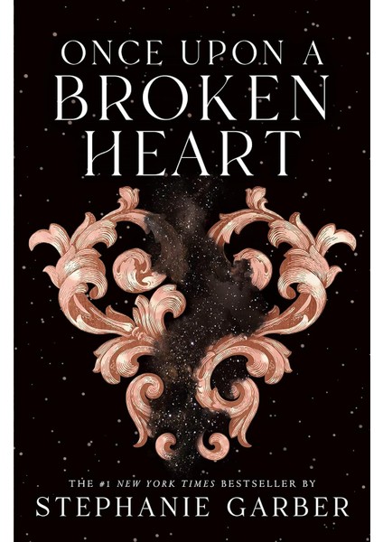 Once Upon A Broken Heart: 1 - Stephanie Garber