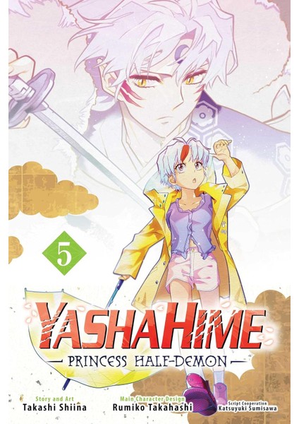 Yashahime / Princess Half-Demon, Vol. 5 / Volume 5 - Takashi Shiina