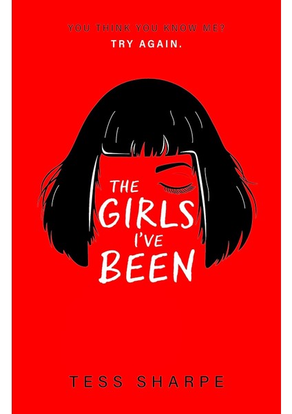 The Girls I've Been - Tess Sharpe