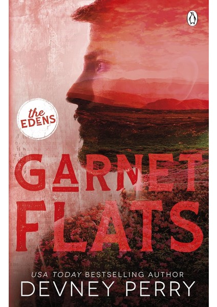 Garnet Flats / (The Edens 3) - Devney Perry