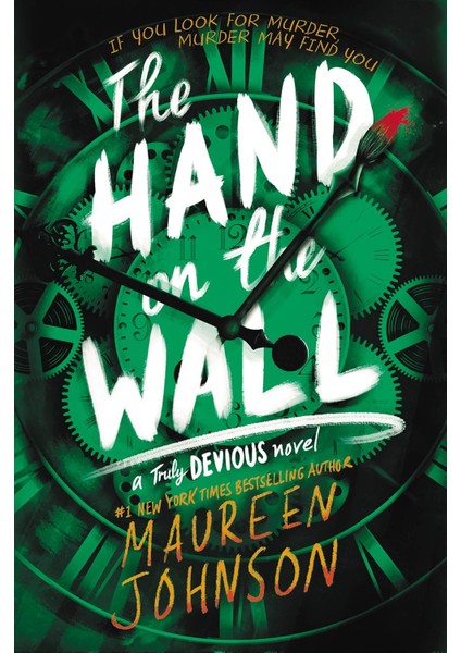 The Hand On The Wall: 3 - Maureen Johnson