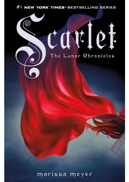 Scarlet / 2 - Marissa Meyer