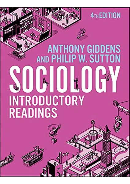 Sociology: Introductory Readings - Anthony Giddens