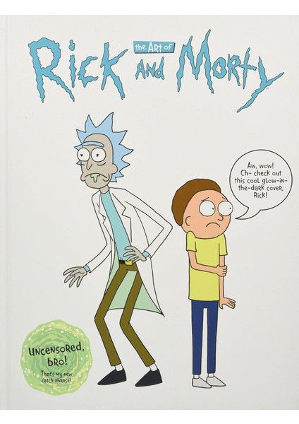 The Art Of Rick And Morty - James Siciliano