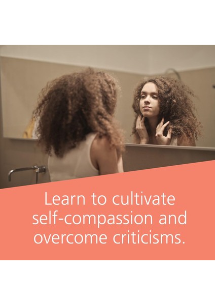 The Self-Compassion Workbook For Teens / Mindfulness And Compassion Skills To Overcome Self-Criticism - Karen Bluth