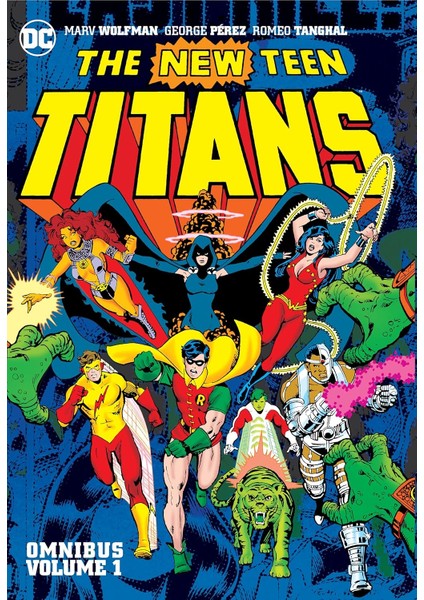 New Teen Titans Omnibus Vol. 1 (2022 Edition) - Marv Wolfman