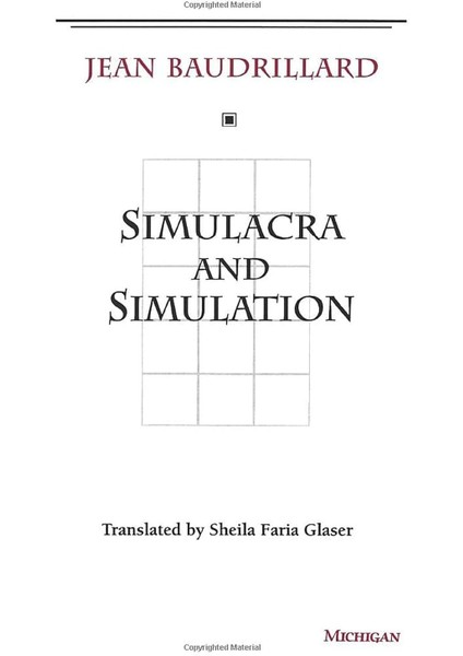 Simulacra And Simulation - Jean Baudrillard