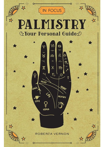 In Focus Palmistry / Your Personal Guide - Roberta Vernon