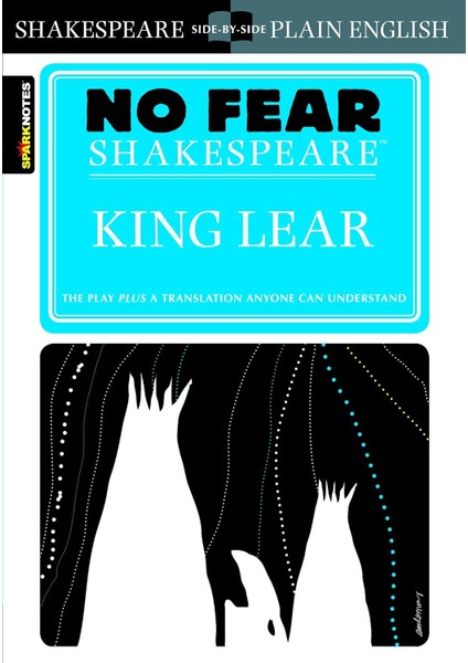 King Lear (No Fear Shakespeare): 6 - Sparknotes